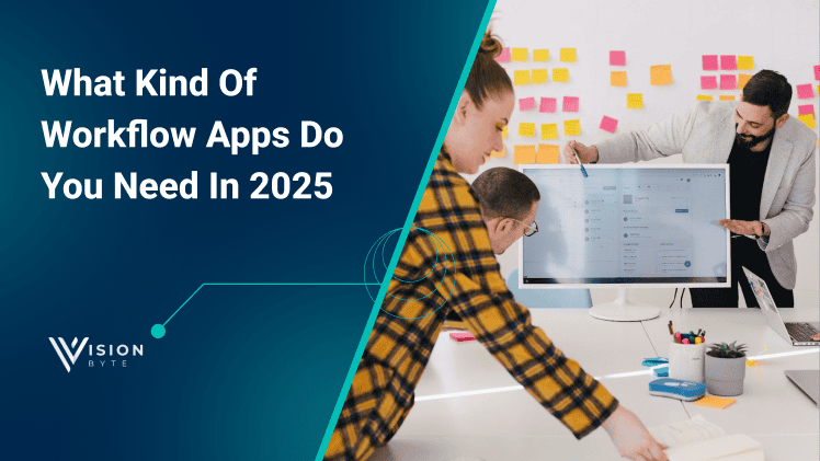 What Kinds of Workflow Apps Do You Need In 2024