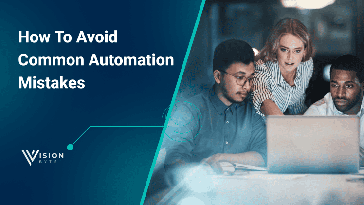 How to Avoid Common Automation Mistakes