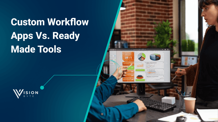 Custom Workflow Apps vs. Ready-Made Tools: What’s the best workflow automation tool for You?